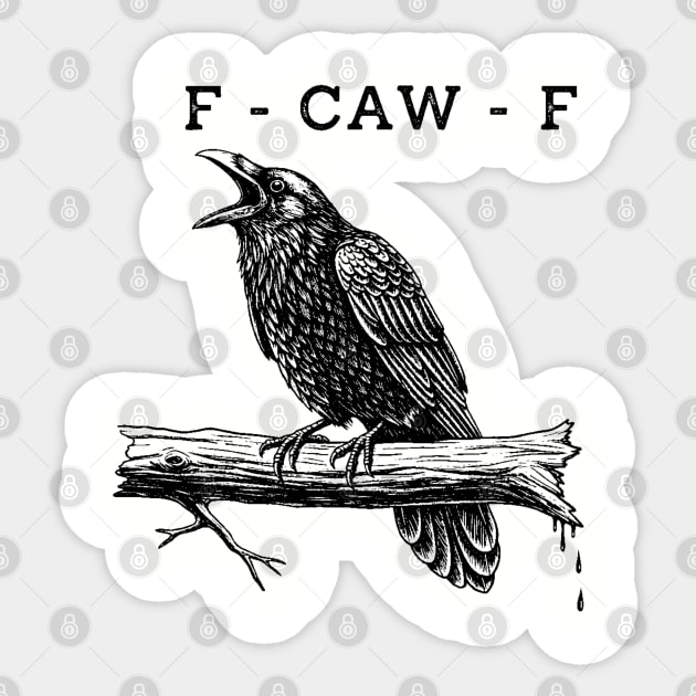 Funny F CAW F Sticker by UrbanLifeApparel